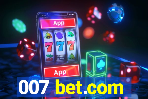 007 bet.com